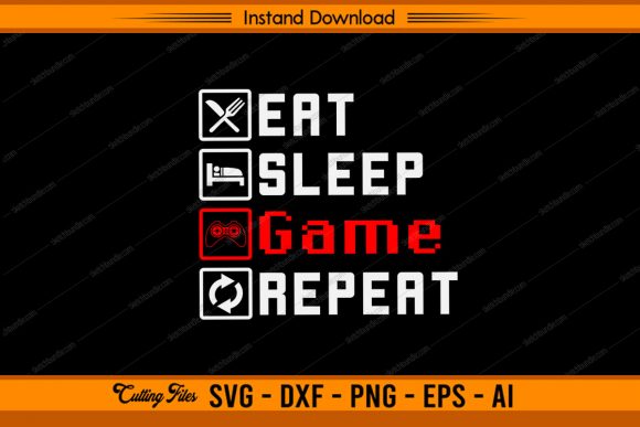 Eat Sleep Game Repeat - Gamer Gift
