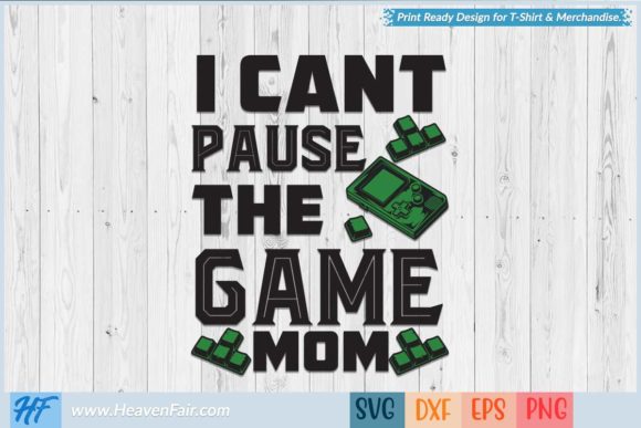 I Can't Pause the Game Mom