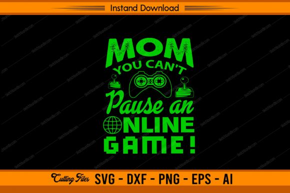 Mom You Can't Pause an Online Game: A Humorous Take on Modern Parenting and Digital Life