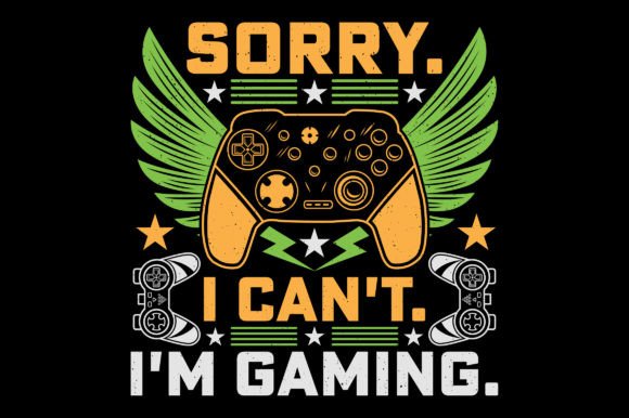 Sorry I Can't Video Game T-Shirt Graphic: A Unique Design for Gamers and Creatives